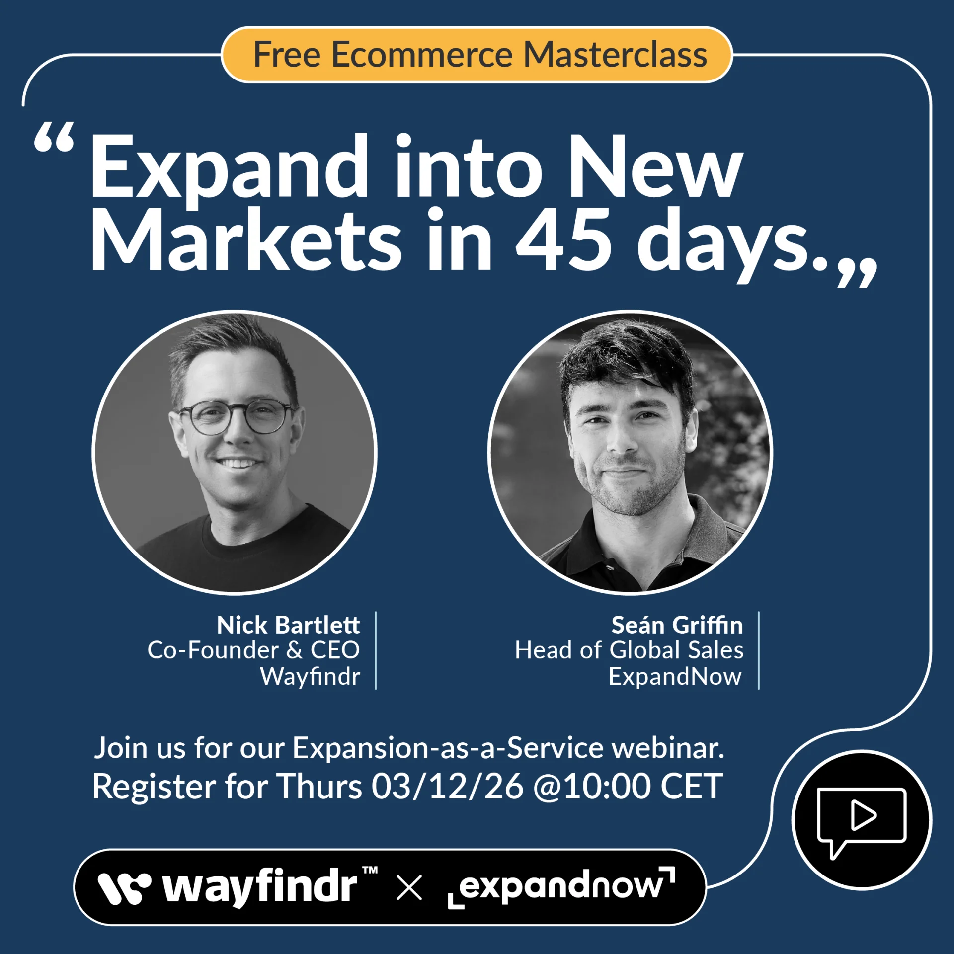 The image features a dark blue background with white text details. In the center are two circular, black-and-white headshots of the speakers: Nick Bartlett, Co-Founder & CEO of Wayfindr, on the left, and Seán Griffin, Head of Global Sales at ExpandNow, on the right.